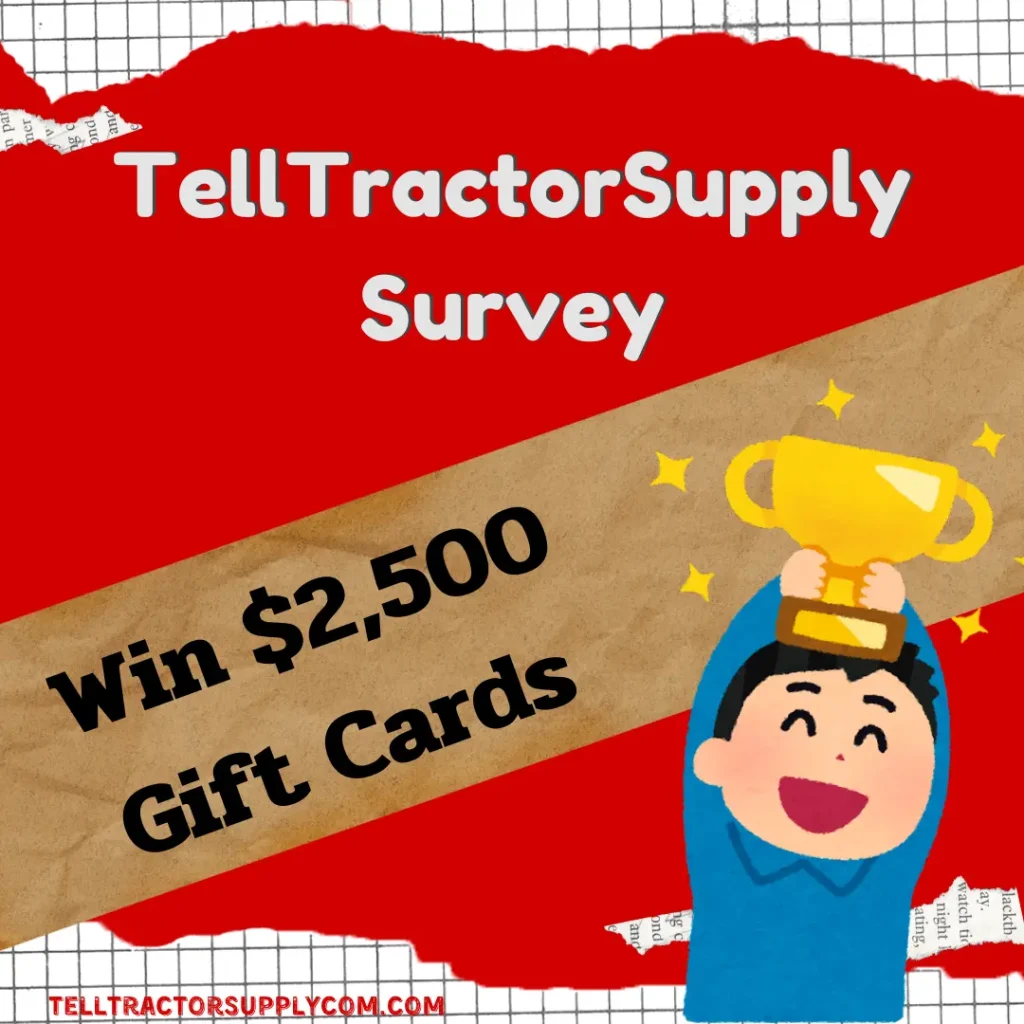 TellTractorSupply Survey Prize Win $2,500 Gift Cards